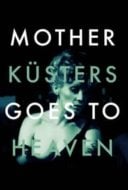 Layarkaca21 LK21 Dunia21 Nonton Film Mother Küsters Goes to Heaven (1975) Subtitle Indonesia Streaming Movie Download