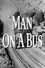 Man On A Bus (1955)