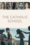 Layarkaca21 LK21 Dunia21 Nonton Film The Catholic School (2021) Subtitle Indonesia Streaming Movie Download