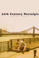 Layarkaca21 LK21 Dunia21 Nonton Film 20th Century Nostalgia (1997) Subtitle Indonesia Streaming Movie Download