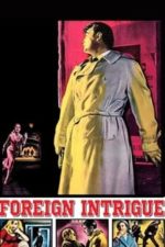 Foreign Intrigue (1956)