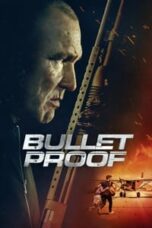 Poster Film Bullet Proof (2022)