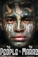 Layarkaca21 LK21 Dunia21 Nonton Film The People Vs. The Maras (2014) Subtitle Indonesia Streaming Movie Download