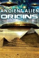 Layarkaca21 LK21 Dunia21 Nonton Film Ancient Alien Origins (2017) Subtitle Indonesia Streaming Movie Download