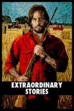 Extraordinary Stories (2008)