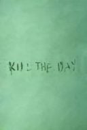 Layarkaca21 LK21 Dunia21 Nonton Film Kill the Day (1996) Subtitle Indonesia Streaming Movie Download