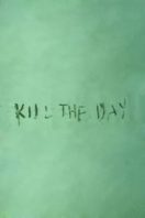 Layarkaca21 LK21 Dunia21 Nonton Film Kill the Day (1996) Subtitle Indonesia Streaming Movie Download