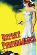 Layarkaca21 LK21 Dunia21 Nonton Film Repeat Performance (1947) Subtitle Indonesia Streaming Movie Download