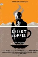 Layarkaca21 LK21 Dunia21 Nonton Film Desert Coffee (2017) Subtitle Indonesia Streaming Movie Download