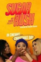 Layarkaca21 LK21 Dunia21 Nonton Film Sugar Rush (2019) Subtitle Indonesia Streaming Movie Download