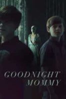 Layarkaca21 LK21 Dunia21 Nonton Film Goodnight Mommy (2022) Subtitle Indonesia Streaming Movie Download