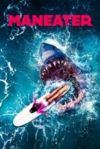 Nonton Film Maneater (2022) Subtitle Indonesia Streaming Movie Download