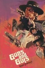 Guns and Guts (1974)