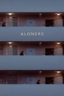 Layarkaca21 LK21 Dunia21 Nonton Film Aloners (2021) Subtitle Indonesia Streaming Movie Download