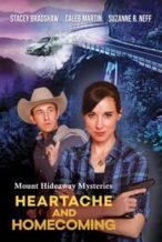 Nonton Film Mount Hideaway Mysteries: Heartache and Homecoming (2022) Subtitle Indonesia Streaming Movie Download