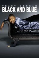 Layarkaca21 LK21 Dunia21 Nonton Film Tracy Morgan: Black & Blue (2010) Subtitle Indonesia Streaming Movie Download