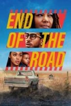 Nonton Film End of the Road (2022) Subtitle Indonesia Streaming Movie Download