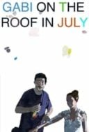 Layarkaca21 LK21 Dunia21 Nonton Film Gabi on the Roof in July (2010) Subtitle Indonesia Streaming Movie Download