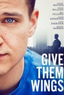 Layarkaca21 LK21 Dunia21 Nonton Film Give Them Wings (2021) Subtitle Indonesia Streaming Movie Download