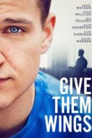 Layarkaca21 LK21 Dunia21 Nonton Film Give Them Wings (2021) Subtitle Indonesia Streaming Movie Download