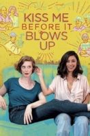 Layarkaca21 LK21 Dunia21 Nonton Film Kiss Me Before It Blows Up (2020) Subtitle Indonesia Streaming Movie Download