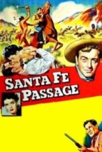 Nonton Film Santa Fe Passage (1955) Subtitle Indonesia Streaming Movie Download