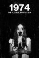 Layarkaca21 LK21 Dunia21 Nonton Film 1974: The Possession of Altair (2018) Subtitle Indonesia Streaming Movie Download