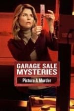 Garage Sale Mysteries: Picture a Murder (2018)