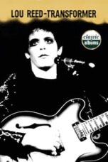 Poster Film Classic Albums: Lou Reed – Transformer (2001)