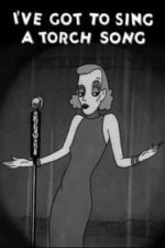 I’ve Got to Sing a Torch Song (1933)