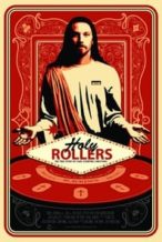 Nonton Film Holy Rollers: The True Story of Card Counting Christians (2011) Subtitle Indonesia Streaming Movie Download