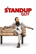 A Stand Up Guy (2016)