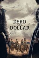 Layarkaca21 LK21 Dunia21 Nonton Film Dead for a Dollar (2022) Subtitle Indonesia Streaming Movie Download