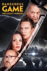 Poster Film Dangerous Game: The Legacy Murders (2022)