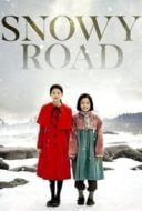 Layarkaca21 LK21 Dunia21 Nonton Film Snowy Road (2017) Subtitle Indonesia Streaming Movie Download