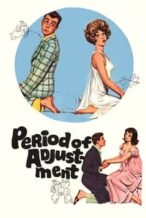 Nonton Film Period of Adjustment (1962) Subtitle Indonesia Streaming Movie Download