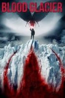 Layarkaca21 LK21 Dunia21 Nonton Film Blood Glacier (2013) Subtitle Indonesia Streaming Movie Download