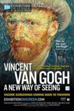 Nonton Film Vincent Van Gogh: A New Way of Seeing (2015) Subtitle Indonesia Streaming Movie Download