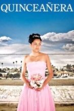 Nonton Film Quinceañera (2006) Subtitle Indonesia Streaming Movie Download