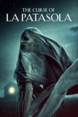 Poster Film The Curse of La Patasola (2022)