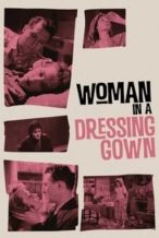 Nonton Film Woman in a Dressing Gown (1957) Subtitle Indonesia Streaming Movie Download