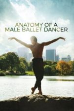 Anatomy of a Male Ballet Dancer (2017)