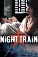 Layarkaca21 LK21 Dunia21 Nonton Film Night Train (2007) Subtitle Indonesia Streaming Movie Download