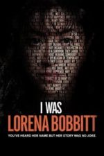 I Was Lorena Bobbitt (2020)