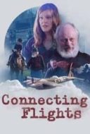 Layarkaca21 LK21 Dunia21 Nonton Film Connecting Flights (2021) Subtitle Indonesia Streaming Movie Download