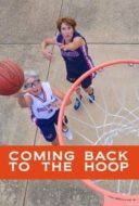 Layarkaca21 LK21 Dunia21 Nonton Film Coming Back to the Hoop (2014) Subtitle Indonesia Streaming Movie Download