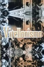 Vitellonismo (2004)