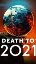 Nonton Film Death to 2021 (2021) Subtitle Indonesia Streaming Movie Download