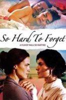 Layarkaca21 LK21 Dunia21 Nonton Film So Hard to Forget (2010) Subtitle Indonesia Streaming Movie Download