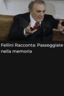 Layarkaca21 LK21 Dunia21 Nonton Film Fellini racconta: Passeggiate nella memoria (2000) Subtitle Indonesia Streaming Movie Download